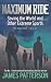 Maximum Ride: Saving the World and Other Extreme Sports