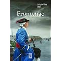 Frontenac T 01 la Tourmente