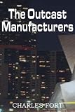 The Outcast Manufacturers