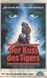 Produkt-Bild: Der Kuss des Tigers [VHS]