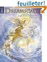 Dreamscapes: Creating Magical Angel, Faery & Mermaid Worlds in Watercolor