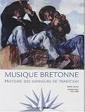 Musique bretonne : Histoire des sonneurs de tradition