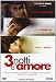 3 Notti D'Amore