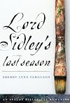 Lord Sidley's Last Season