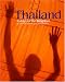 Thailand: Nine Days in the Kingdom: By 55 Great Photographers