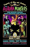 The Aurora Monsters
