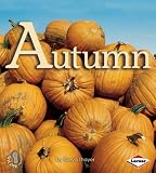 First Step Seasons: Autumn (First Step Non-fiction - Seasons)
