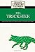 Bloom's Literary Themes: The Trickster