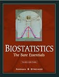  : Biostatistics: The Bare Essentials 3/E (Biostatistics: The Bare Essentials Biostatistics: The Bare E) (Biostatistics: The Bare Essentials Biostatistics: The Bare E)