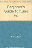 The beginner's guide to kung-fu