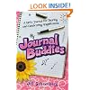 Journal Buddies: A Girl's Journal for Sharing and Celebrating Magnificence (2nd Edition)