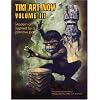 Tiki Art Now Volume 3 (v. 3)