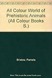 All colour world of prehistoric animals