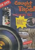 Caught On Tape, Volumes 1 & 2