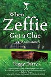 When Zeffie Got a Clue (Christy Castleman Mysteries #3)