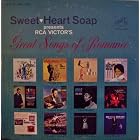 Sweet Heart Soap Presents RCA Victor's Great Songs of Romance by Henry Mancini, Ann Margret, Al Hirt, Della Reese, and Peter Nero