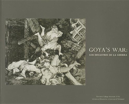 Goya's War: Los Desastres de la Guerra