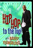Bob Rizzo : Hip Hop To The Top-Dance Routines with Barry YoungBlood