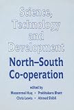 Science, Technology and Development: North-South Co-operation