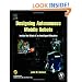 Designing  Autonomous Mobile Robots: Inside the Mind of an Intelligent Machine