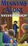 Mennyms Alone
