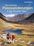 Die sch�nsten Passwanderungen in den Schweizer Alpen
