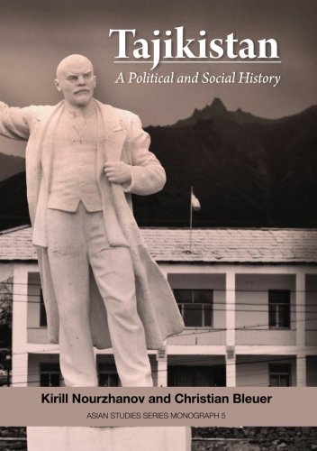 Tajikistan: A Political and Social History (Asian Studies Series Monograph) (Volume 5)