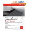 Achieving Extreme Performance with Oracle Exadata (Oracle Press)