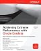 Achieving Extreme Performance with Oracle Exadata (Oracle Press)