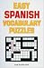 Easy Spanish Vocabulary Puzzles (Language - Spanish)