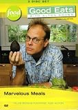 Marvelous Meals (Good Eats Vol. 6)