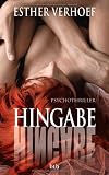 Hingabe: Psychothriller Medium