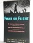 Fight or Flight