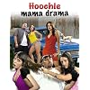 Hoochie Mama Drama