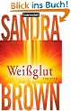 Wei�glut: Thriller