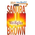 Wei�glut: Thriller