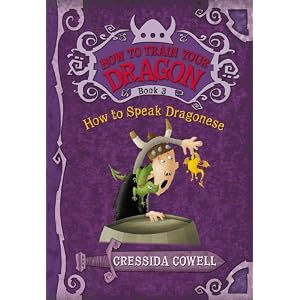 How to Train Your Dragon Book 3: How to Speak Dragonese by Cressida Cowell