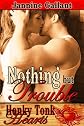 Nothing But Trouble (Honky Tonk Hearts)