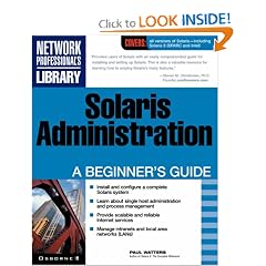 Solaris Administration: A Beginner's Guide