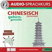 H&ouml;rbuch Chinesisch gehirn-gerecht: 1 Basis (Birkenbihl Sprachen)