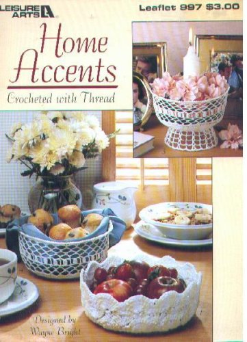 Home Accents : Crocheted with Thread (Leisure Arts Leaflet #997)