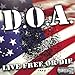 D.O.A., Live Free Or Die (Vinyl) [12 inch Analog], 発売中