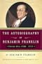 The Autobiography of Benjamin Franklin (1706-1757)