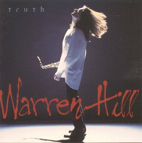 Warren Hill - Truth By Warren Hill - Zortam Music