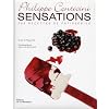 Sensations : 288 recettes de patisseries