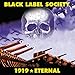 BLACK LABEL SOCIETY, 1919 Eternal, 発売中