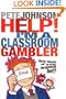 Help! I'm a Classroom Gambler