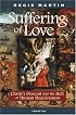The Suffering of Love: Christ's Descent into the Hell of Human Hopelessness