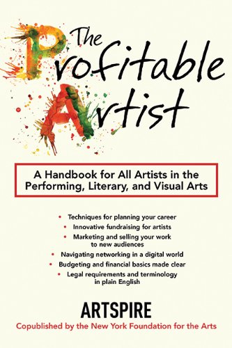 Download The Profitable Artist: A Handbook for All Artists in the Performing, Literary, and Visual Arts Download The Profitable Artist: A Handbook for All Artists in the Performing, Literary, and Visual Arts