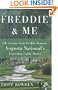 Freddie & Me: Life Lessons from Freddie Bennett, Augusta National's Legendary Caddie Master